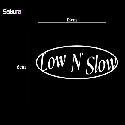 S01 - Low N' Slow Decal